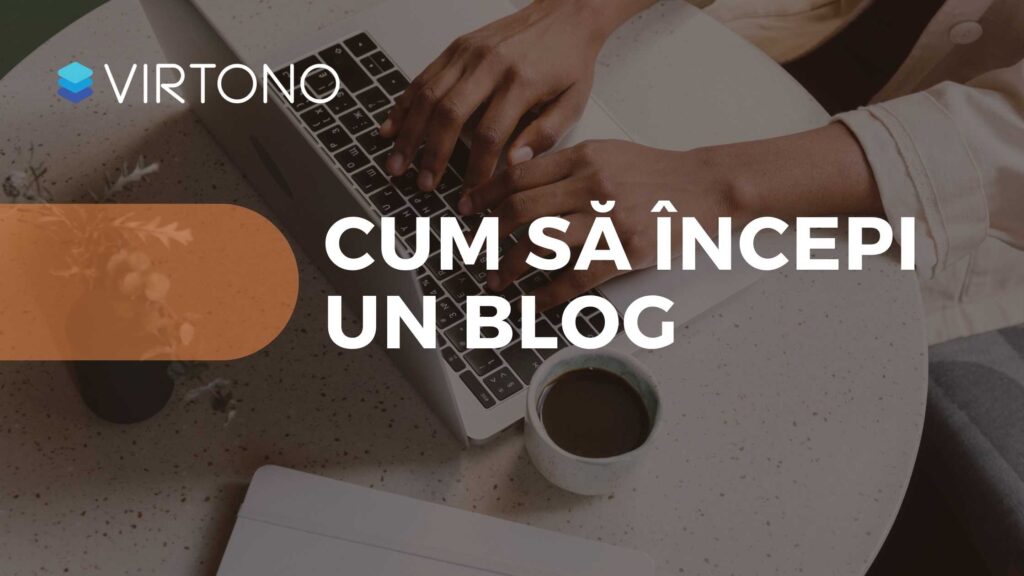 Cum sa incepi un blog